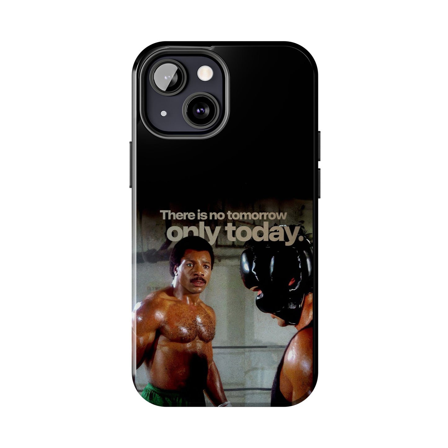 "There Is No Tomorrow, Only Today" - Rocky Balboa