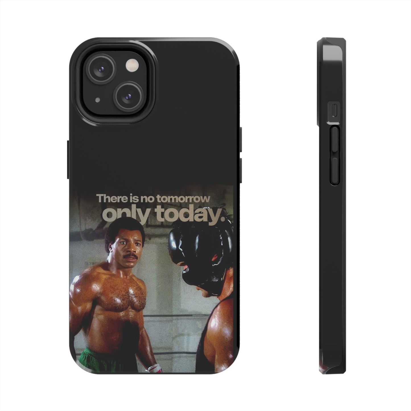 "There Is No Tomorrow, Only Today" - Rocky Balboa