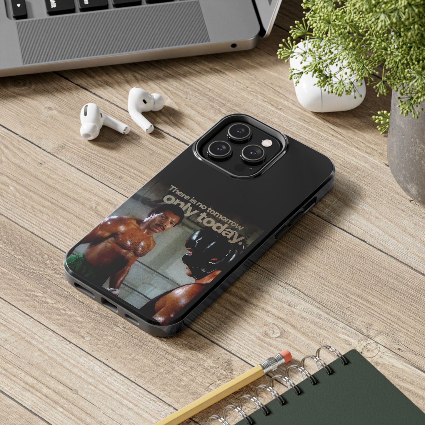 "There Is No Tomorrow, Only Today" - Rocky Balboa