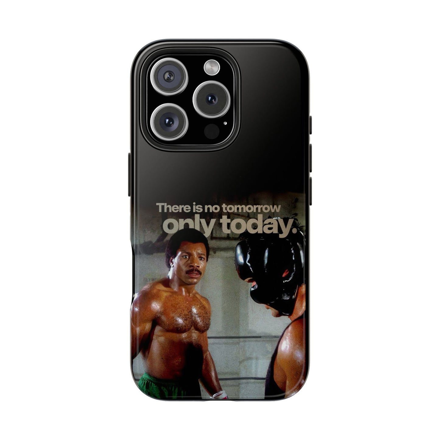 "There Is No Tomorrow, Only Today" - Rocky Balboa