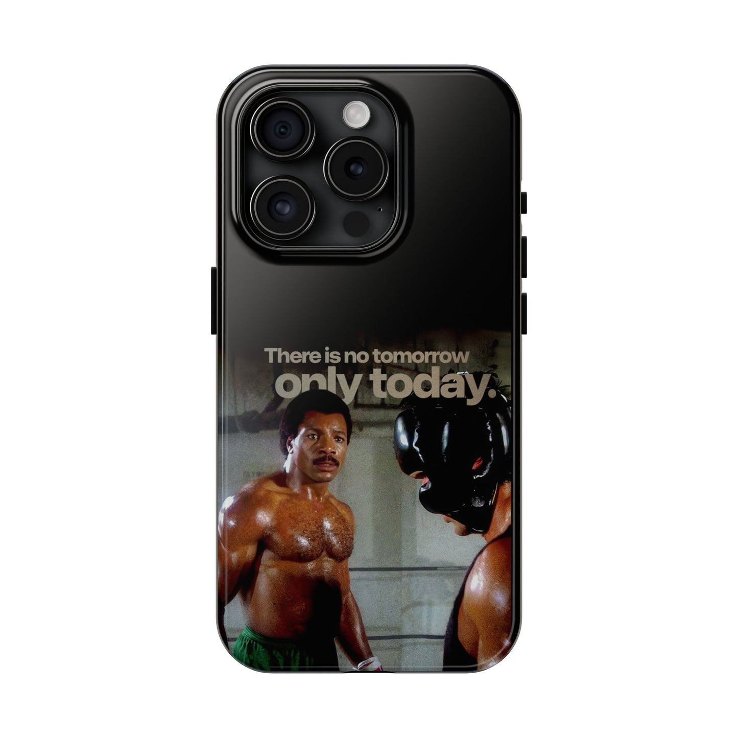 "There Is No Tomorrow, Only Today" - Rocky Balboa