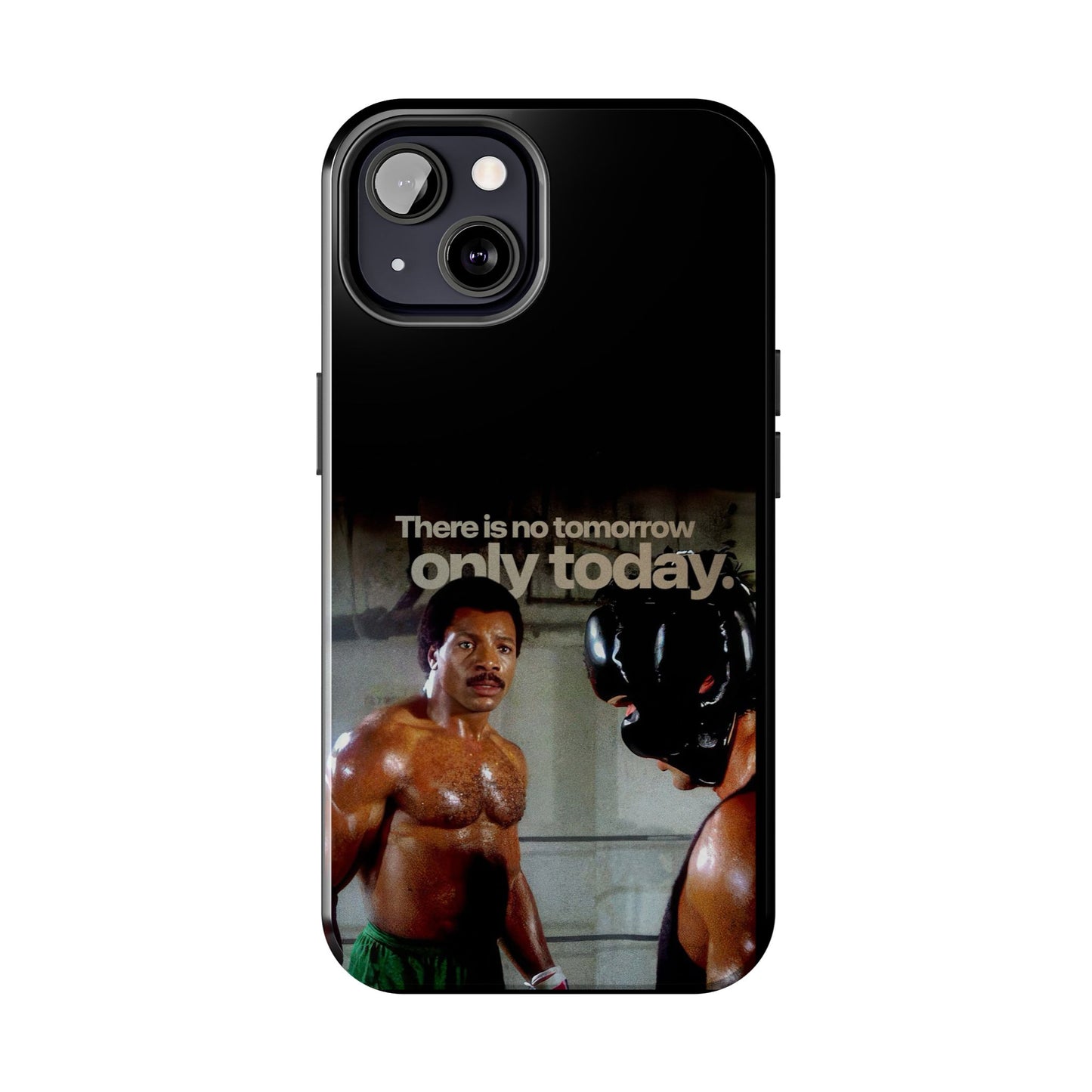 "There Is No Tomorrow, Only Today" - Rocky Balboa