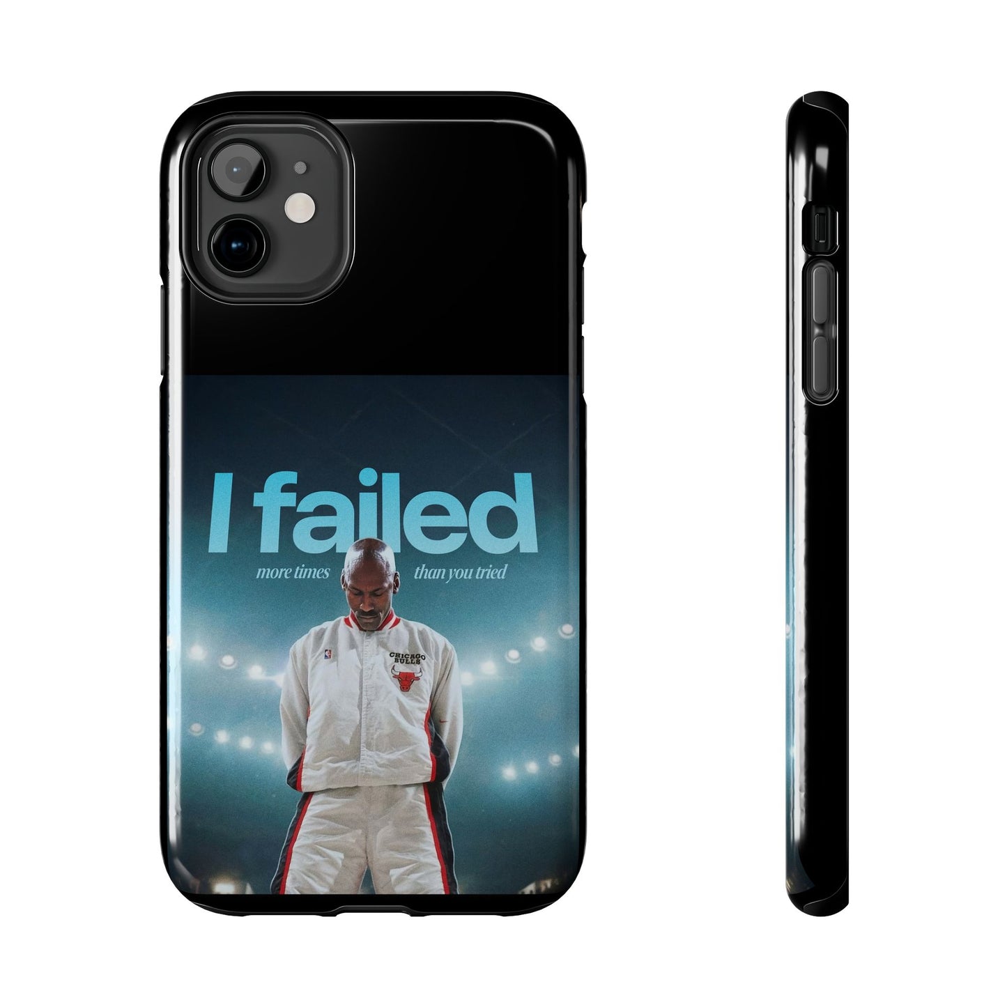 "I failed more times than you tried" - Michael Jordan