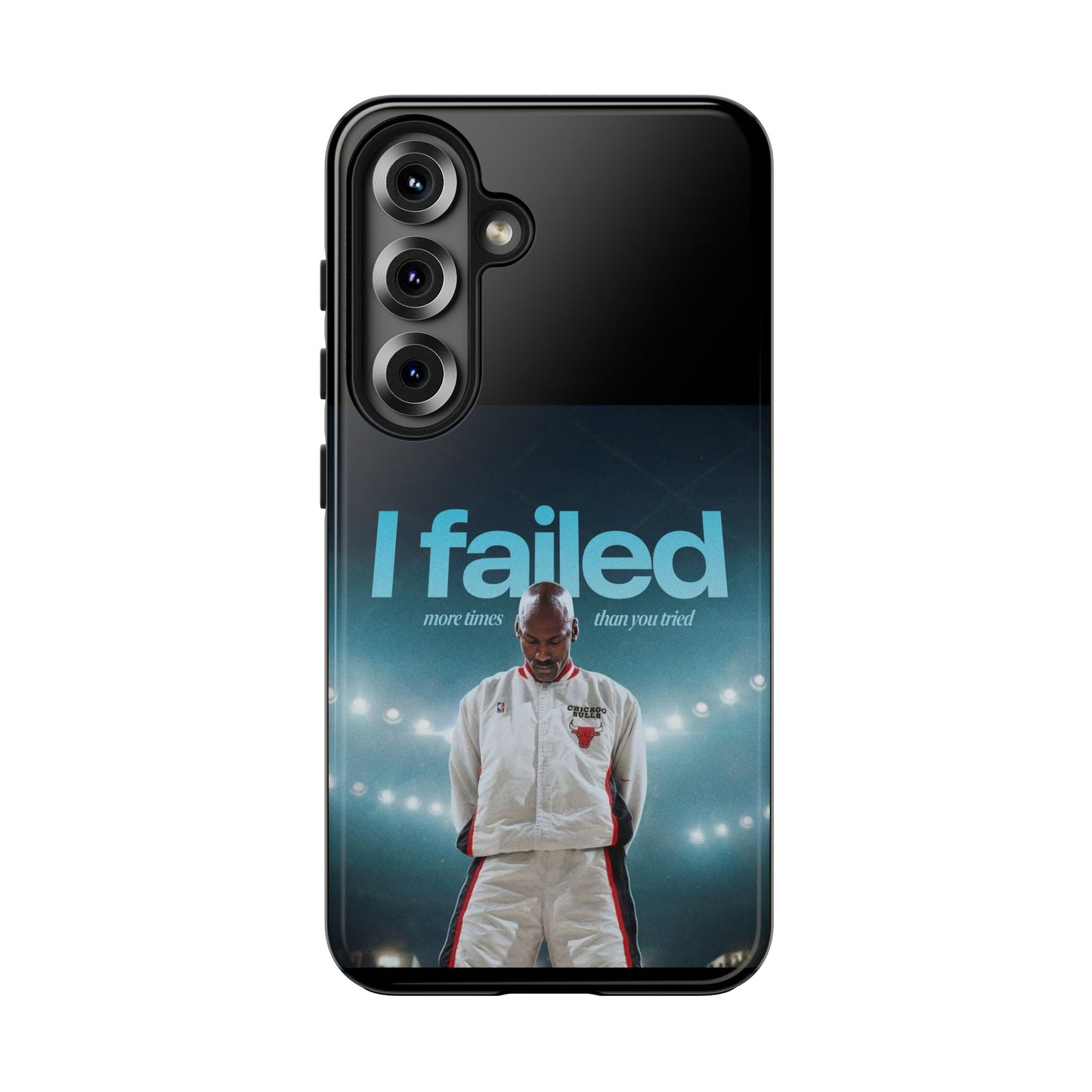 "I failed more times than you tried" - Michael Jordan