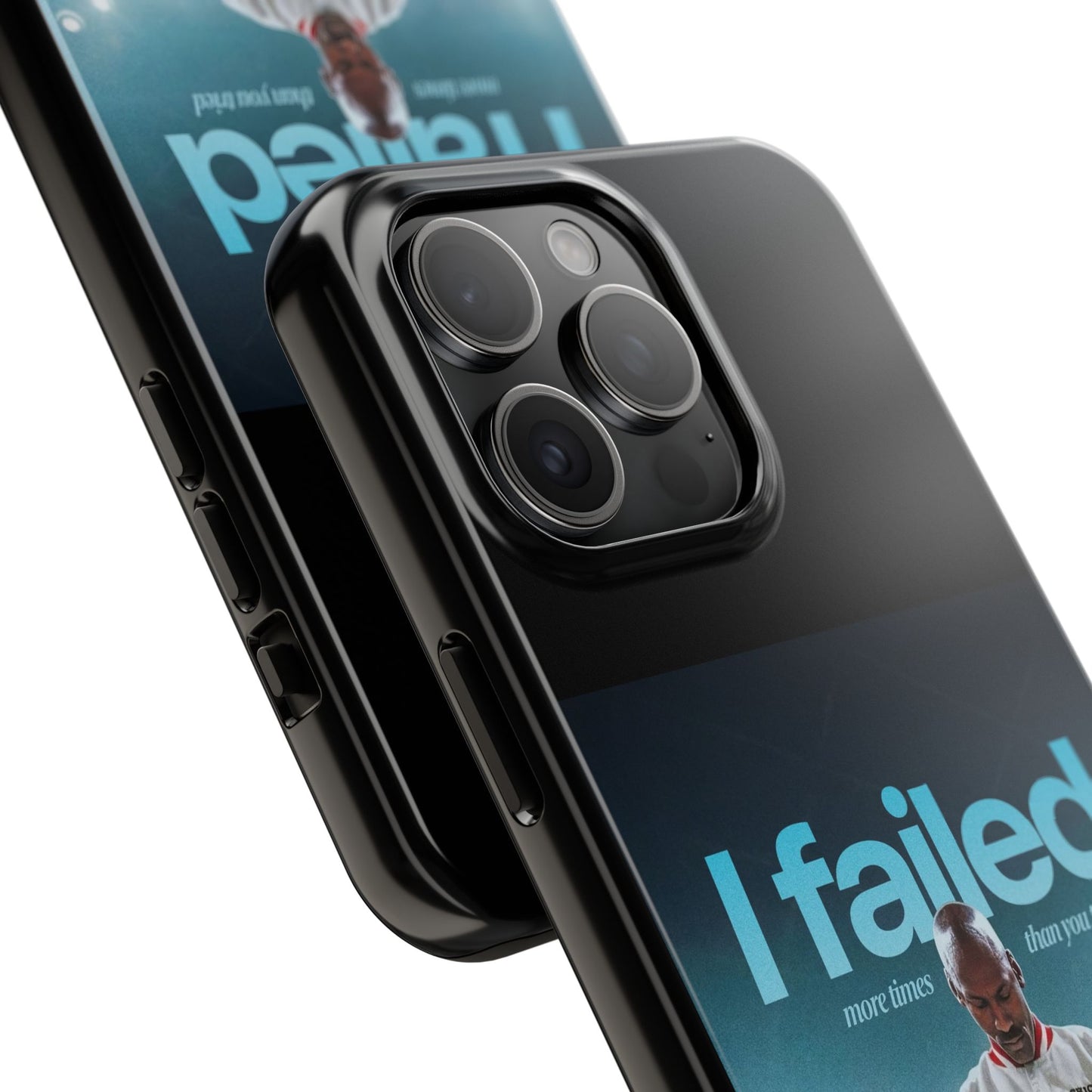 "I failed more times than you tried" - Michael Jordan