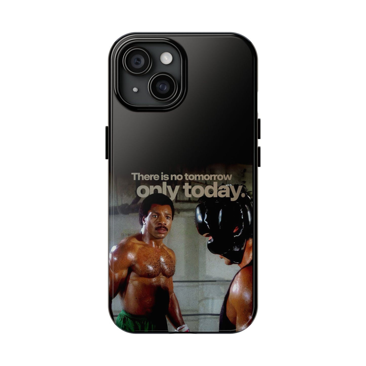 "There Is No Tomorrow, Only Today" - Rocky Balboa