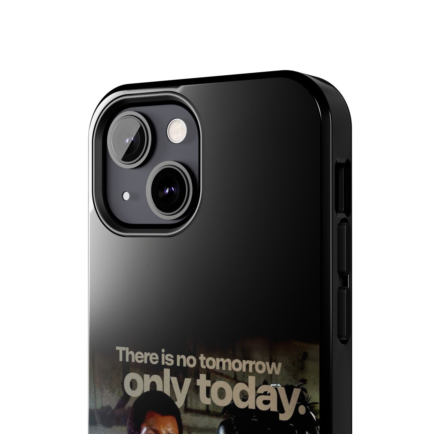 "There Is No Tomorrow, Only Today" - Rocky Balboa