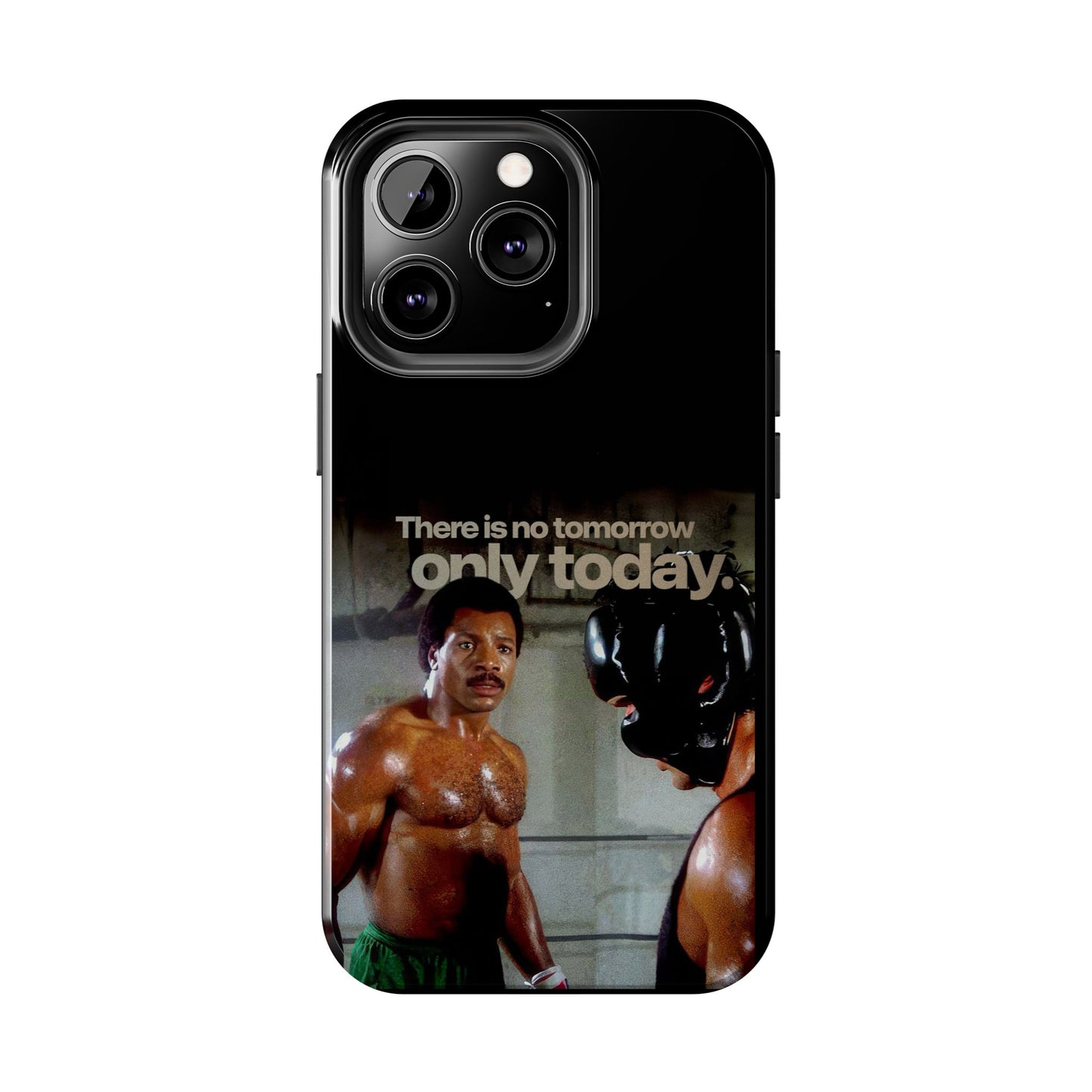 "There Is No Tomorrow, Only Today" - Rocky Balboa