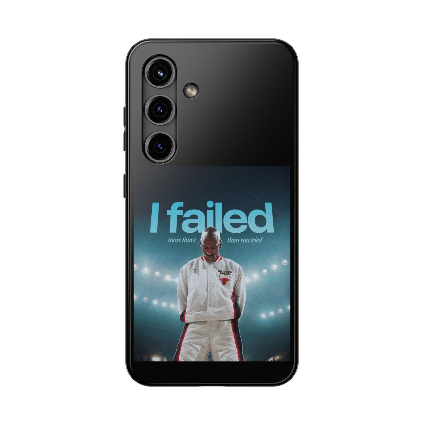 "I failed more times than you tried" - Michael Jordan