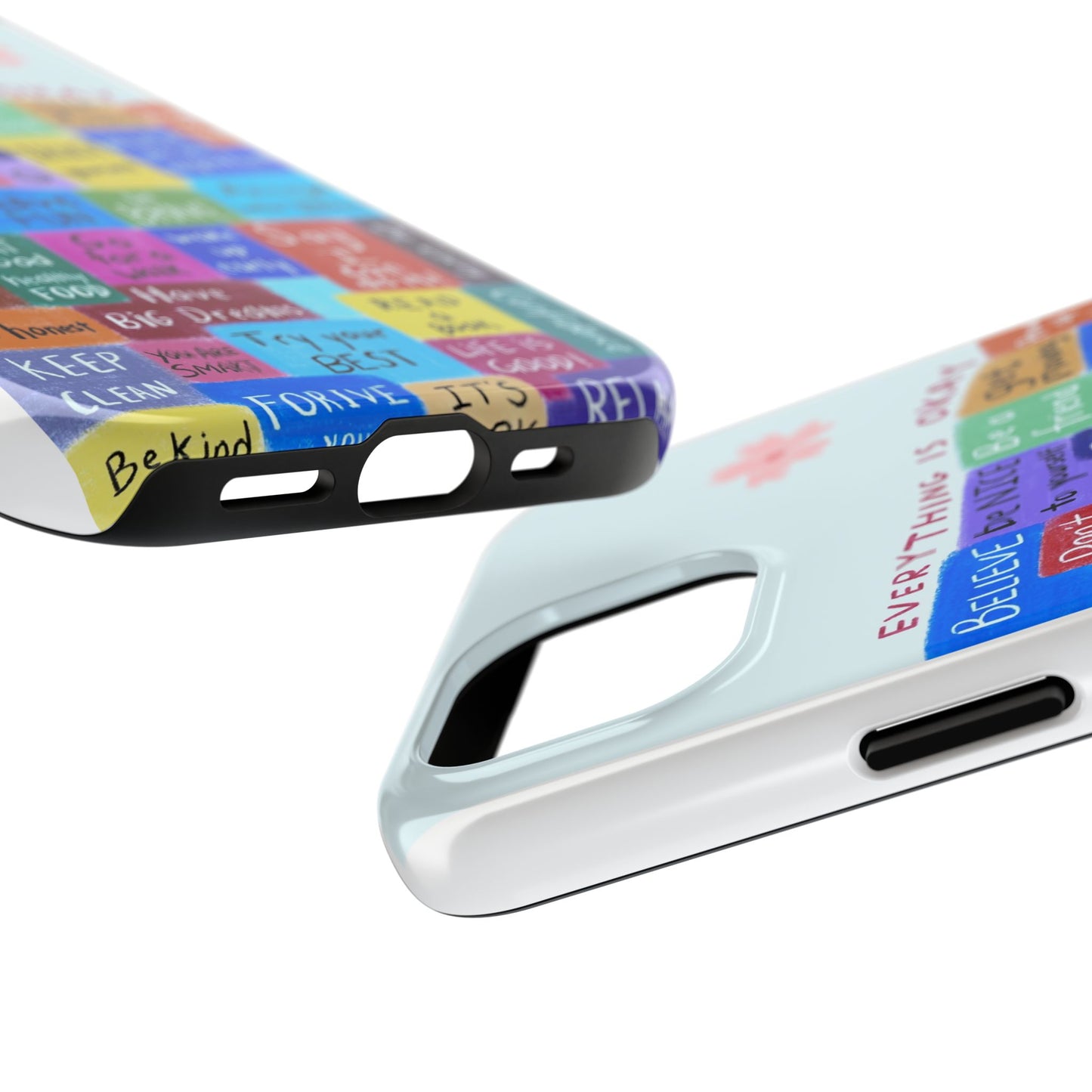 "Everything Is Okay", self motivation phone case